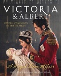 Cover: Victoria and Albert - A Royal Love Affair - HarperCollins