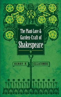 Abbildung von: Plant-Lore and Garden-Craft of Shakespeare - Dover Publications