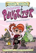 Cover: Princess Pulverizer Grilled Cheese and Dragons #1 - Penguin Workshop