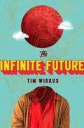 Cover: The Infinite Future - Penguin Press