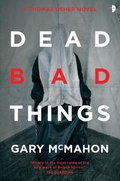Cover: Dead Bad Things - Angry Robot