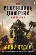 Cover: The Clockwork Vampire Chronicles - Angry Robot