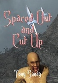 Cover: Spaced Out and Cut Up - Dragoneye Publishing