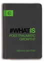 Cover: What is Post-Traumatic Growth? - Watkins Publishing