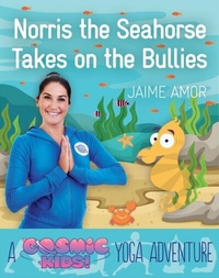 Abbildung von: Norris the Seahorse Takes on the Bullies - Watkins Publishing