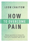Cover: How to Overcome Pain - Watkins Publishing