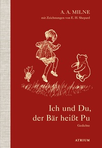 Abbildung von: Ich und Du, der Bär heißt Pu - Atrium Verlag AG