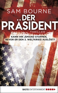 Abbildung von: Der Präsident - Bastei Lübbe