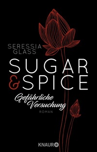 Abbildung von: Sugar & Spice - Gefährliche Versuchung - Knaur