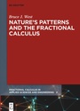 Cover: Nature's Patterns and the Fractional Calculus - De Gruyter