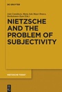 Cover: Nietzsche and the Problem of Subjectivity - De Gruyter