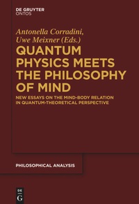 Bild vergrößern Bild: Quantum Physics Meets the Philosophy of Mind - De Gruyter