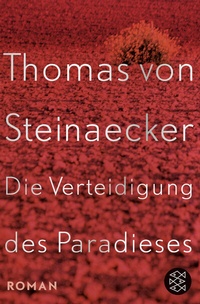 Abbildung von: Die Verteidigung des Paradieses - Fischer Taschenbuch