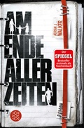 Cover: Am Ende aller Zeiten - FISCHER Tor
