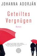 Cover: Geteiltes Vergn&uuml;gen - Fischer Taschenbuch