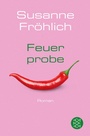 Cover: Feuerprobe - Fischer Taschenbuch