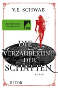Cover: Die Verzauberung der Schatten - FISCHER Tor