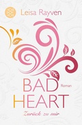 Cover: Bad Heart - Zur&uuml;ck zu mir - Fischer Taschenbuch