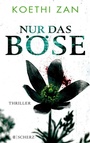 Cover: Nur das Böse - FISCHER Scherz