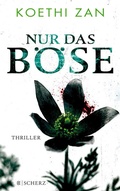 Cover: Nur das B&ouml;se - FISCHER Scherz