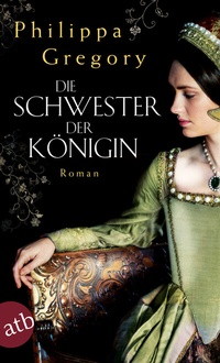 Abbildung von: Die Schwester der Königin - Aufbau Taschenbuch
