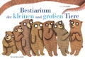 Cover: Bestiarium der kleinen und gro&szlig;en Tiere - FISCHER Sauerl&auml;nder