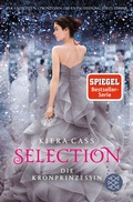 Cover: Selection - Die Kronprinzessin - FISCHER Sauerl&auml;nder
