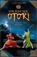 Cover: Der Clan der Otori. Der Glanz des Mondes - FISCHER Sauerl&auml;nder