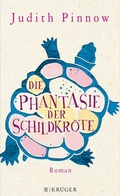 Cover: Die Phantasie der Schildkr&ouml;te - FISCHER Kr&uuml;ger