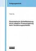 Cover: Quasistatische Schleifbelastung durch adaptive Prozessregelung beim Verzahnungsschleifen - Shaker