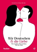 Cover: Wir Deutschen und die Liebe - Edel