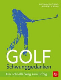Abbildung von: Golf Schwunggedanken - BLV