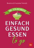 Cover: Einfach gesund essen to go - BLV