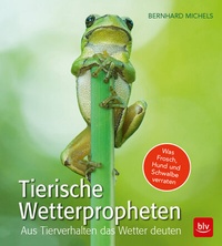Abbildung von: Tierische Wetterpropheten - BLV