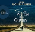 Cover: Die Wurzel alles Guten - Argon