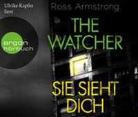 Enlarge image Cover: The Watcher - Sie sieht dich - Argon