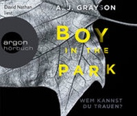 Abbildung von: Boy in the Park - Wem kannst du trauen? - Argon