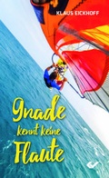 Cover: Gnade kennt keine Flaute - Christliche Verlagsgesellschaft