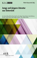 Cover: Junge und j&uuml;ngere Literatur aus &Ouml;sterreich - edition text + kritik