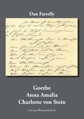 Cover: Goethe, Anna Amalia, Charlotte von Stein - LiteraturWissenschaft.de