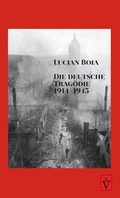 Cover: Die deutsche Trag&ouml;die 1914-1945 - Schiller Verlag