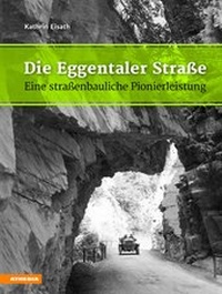 Abbildung von: Die Eggentaler Straße - Athesia-Tappeiner Verlag
