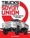 Cover: Trucks of the Soviet Union - Behemoth Publishing Limited