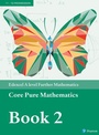 Cover: Pearson Edexcel A level Further Mathematics Core Pure Mathematics Book 2 Textbook + e-book - Pearson Education Limited