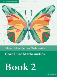 Enlarge image Cover: Pearson Edexcel A level Further Mathematics Core Pure Mathematics Book 2 Textbook + e-book - Pearson Education Limited