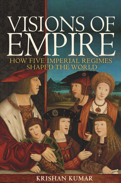 Abbildung von: Visions of Empire - Princeton University Press