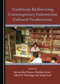 Cover: Traditions Redirecting Contemporary Indonesian Cultural Productions - Cambridge Scholars Publishing