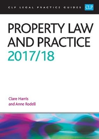 Enlarge image Cover: Property Law and Practice 2017/2018 - College of Law Publishing