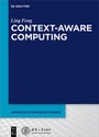 Cover: Context-Aware Computing - De Gruyter