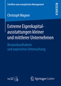 Cover: Extreme Eigenkapitalausstattungen kleiner und mittlerer Unternehmen - Springer Gabler